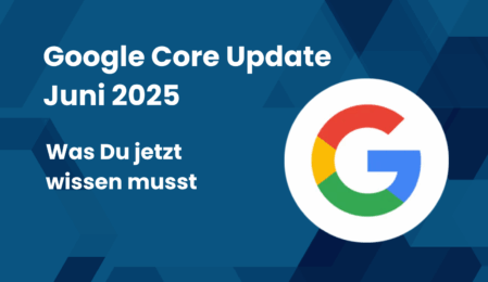 Google Core Update Juni 2025