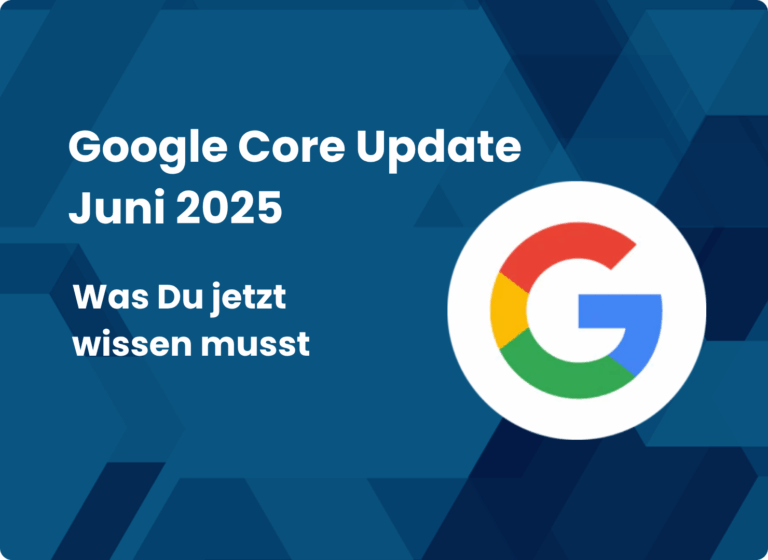 Google Core Update Juni 2025