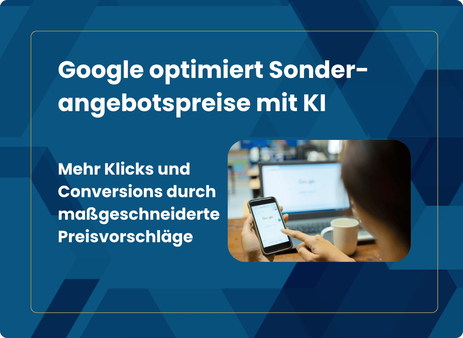 Google optimiert Sonderangebotspreise mit KI – Mehr Klicks und Conversions durch maßgeschneiderte Preisvorschläge