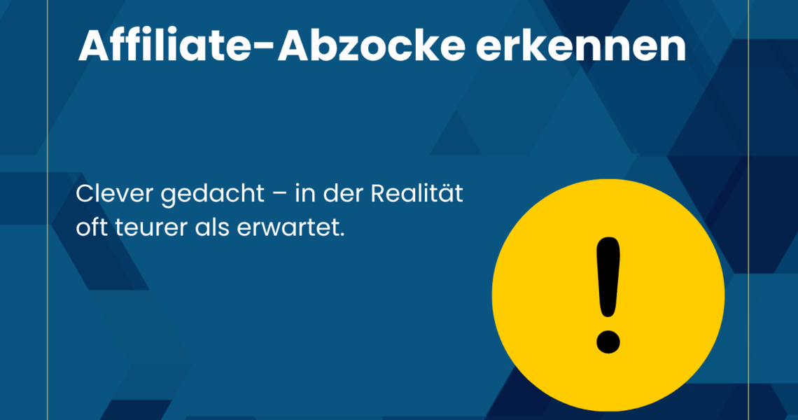 Affiliate-Abzocke erkennen