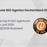 Beste SEO Agentur Deutschland: Die Top 10 SEO Agenturen im Juni 2026 (Q2 iBusiness)