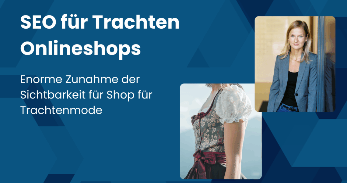 Case Study: SEO für Trachten