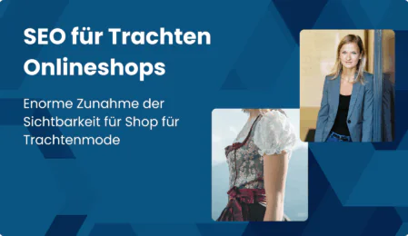 Case Study: SEO für Trachten