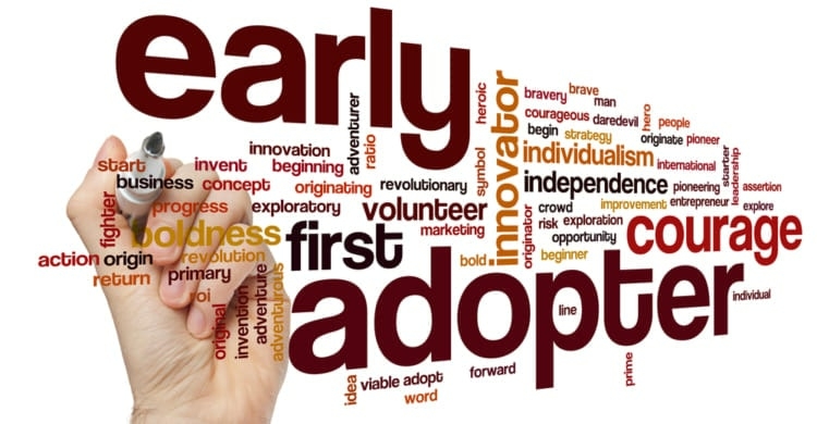 Early Adopters