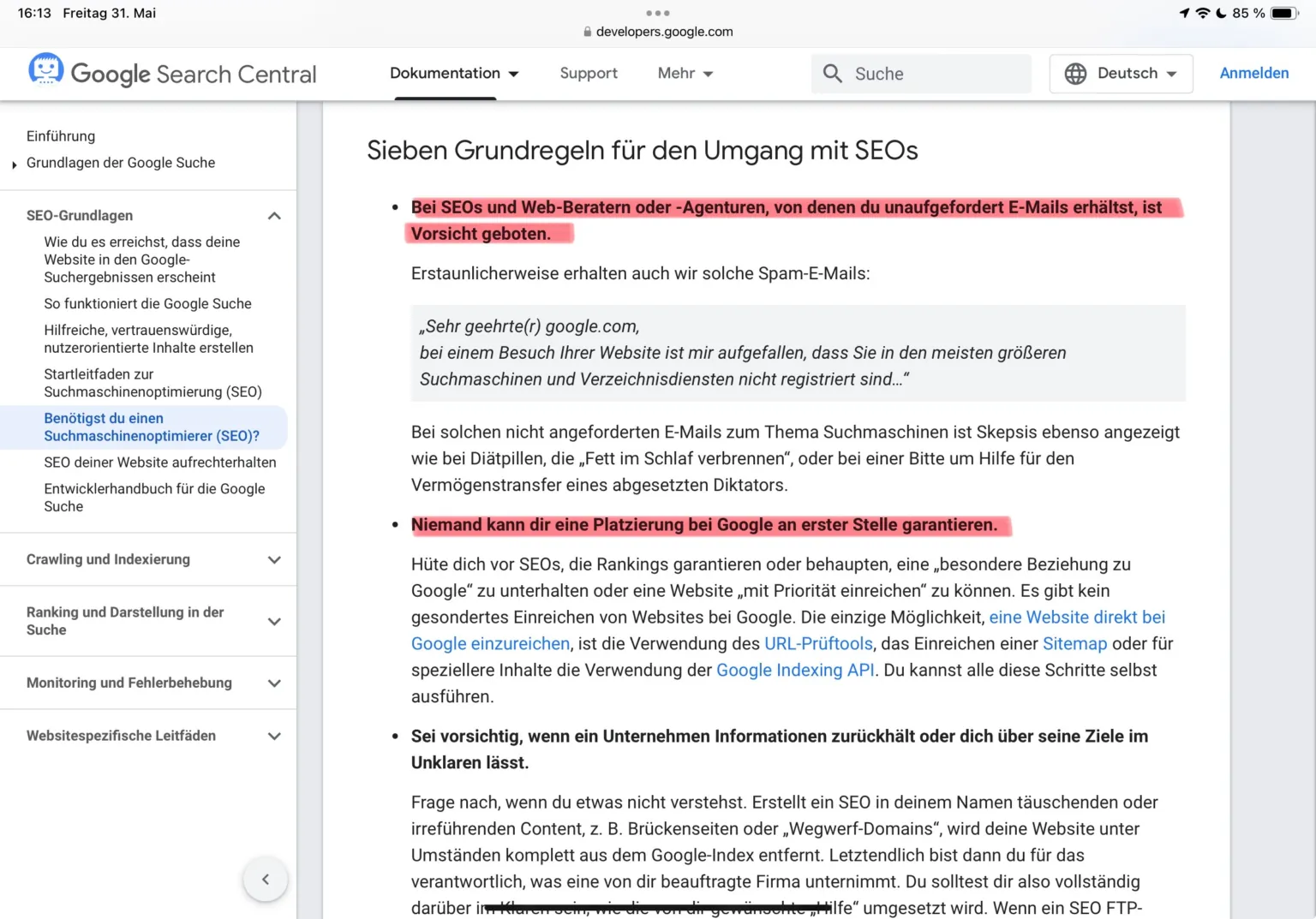 Google warnt ebenfalls vor SEO-Anbietern, die unaufgefordert E-Mails versenden, und betont erneut, dass niemand eine Top-Platzierung in den Google-Suchergebnissen garantieren kann.