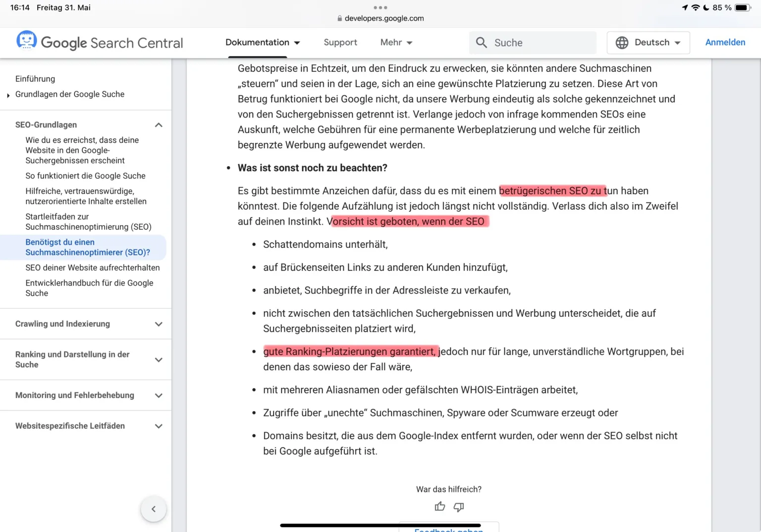 Google verbindet diese SEO-Agenturen auch mit betrügerischen Praktiken. Besondere Vorsicht ist geboten, wenn die Agentur Rankings garantiert.