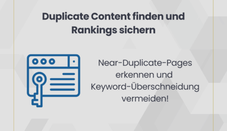Duplicate Content finden: Near-Duplicate-Pages erkennen & gezielt handeln