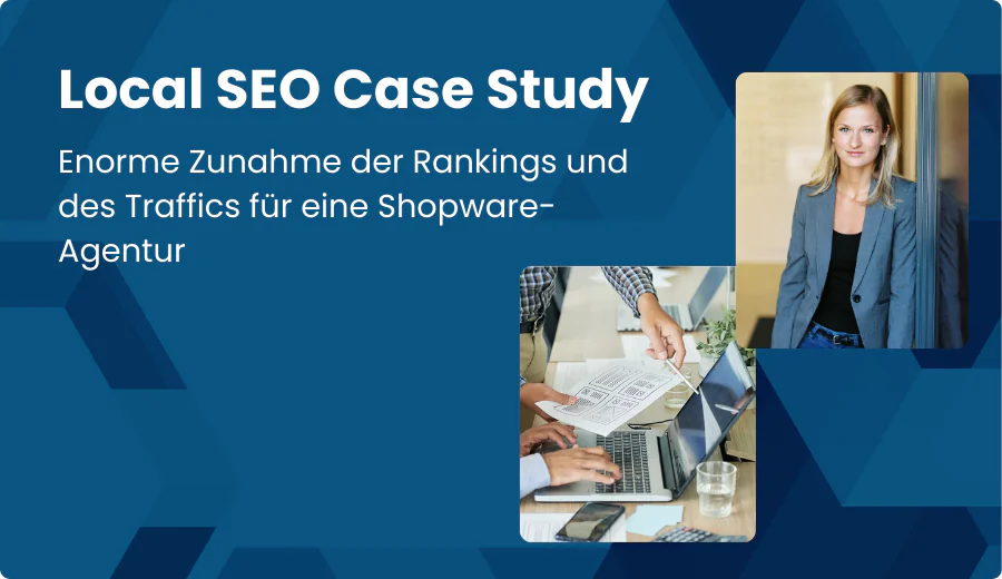 Local SEO Case Study Shopware Agentur