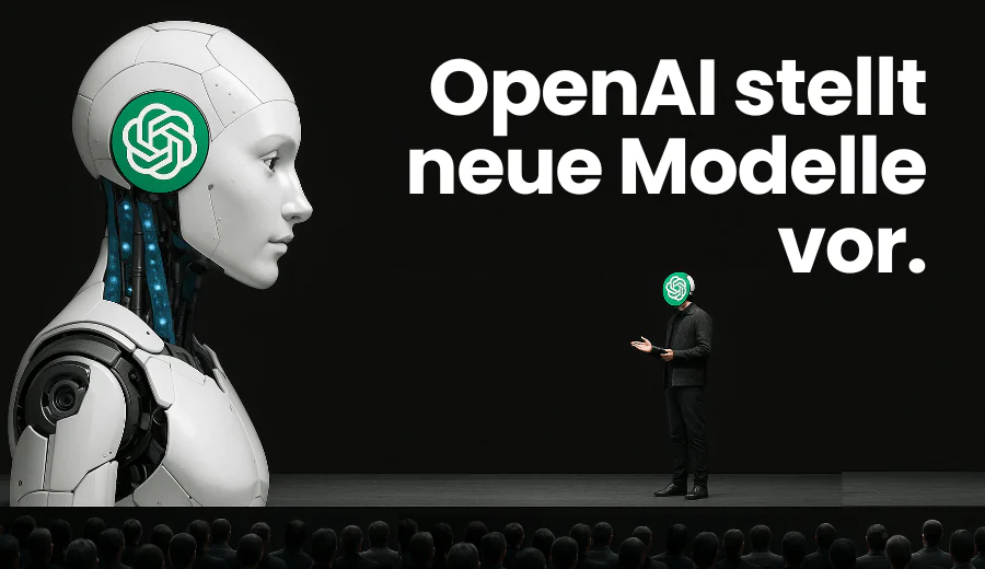 Vorstellungen der neuen Modelle durch OpenAI