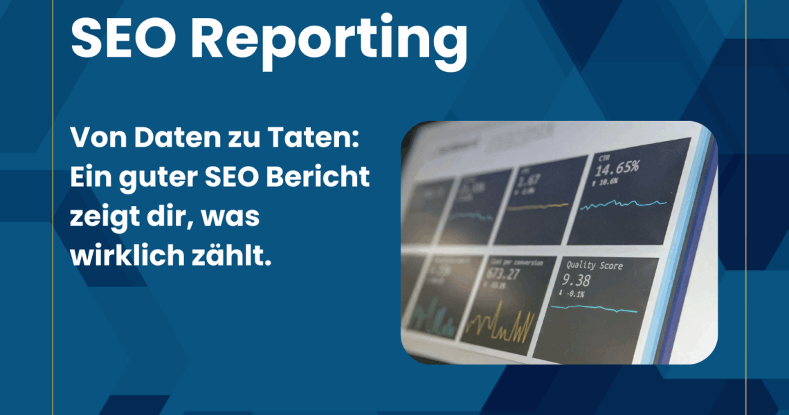 SEO Reporting & SEO Berichte